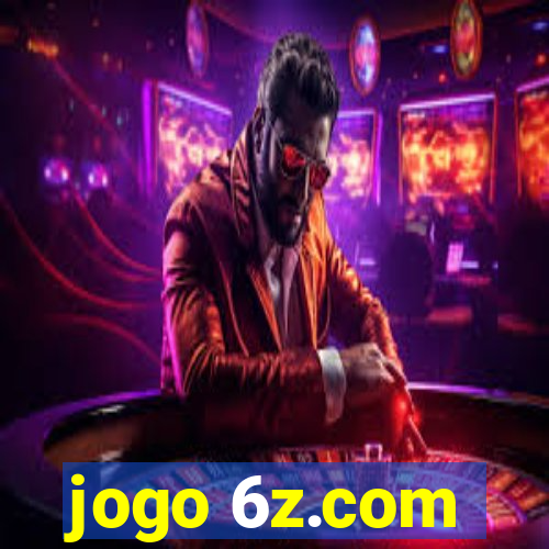 jogo 6z.com