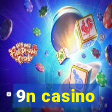 9n casino