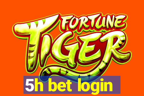 5h bet login