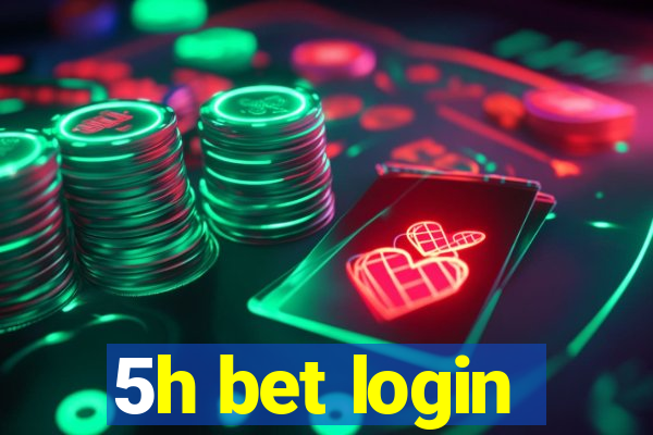 5h bet login