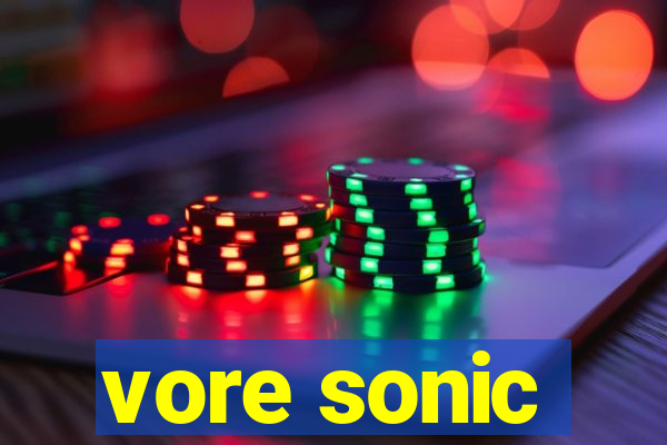 vore sonic