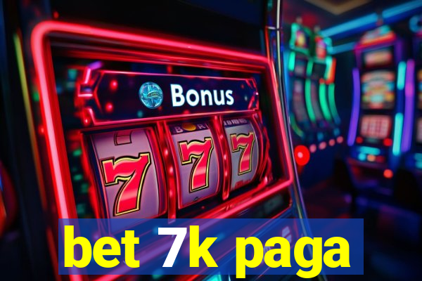 bet 7k paga