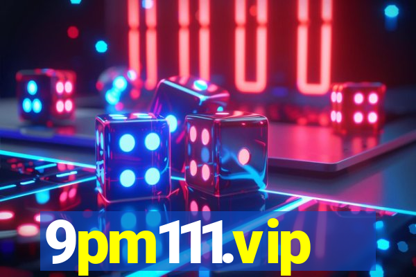 9pm111.vip