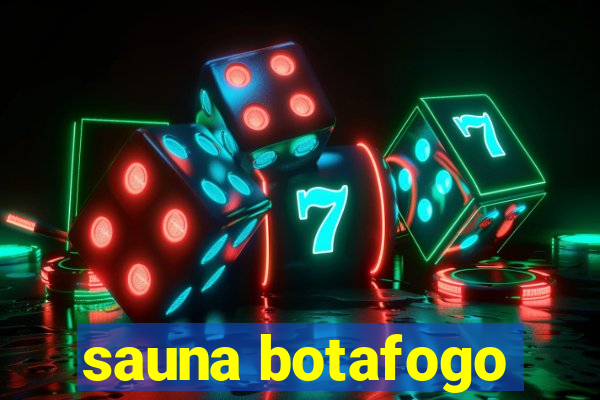 sauna botafogo