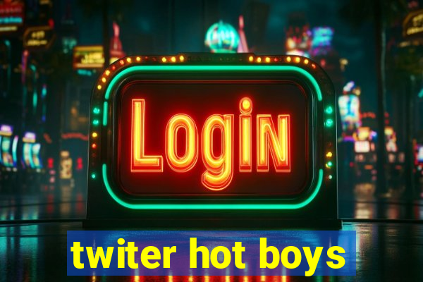 twiter hot boys