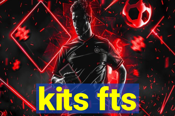 kits fts