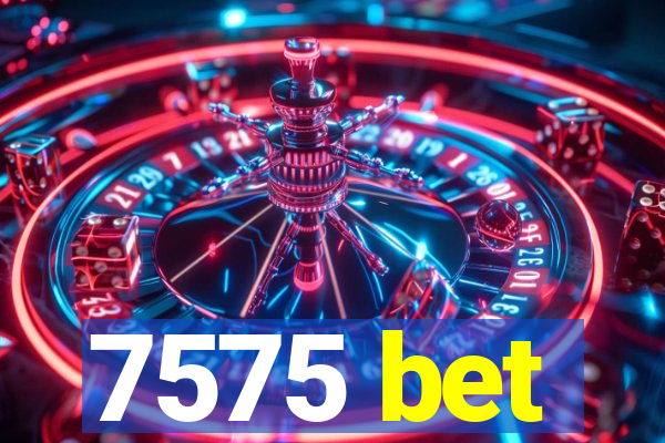 7575 bet