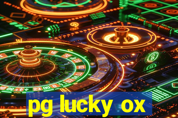 pg lucky ox