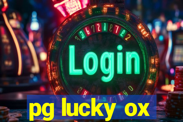 pg lucky ox