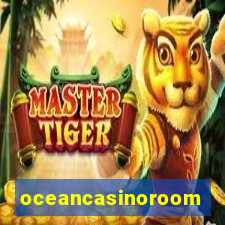 oceancasinoroom