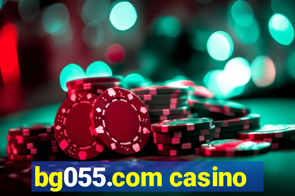 bg055.com casino