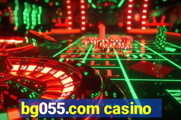 bg055.com casino