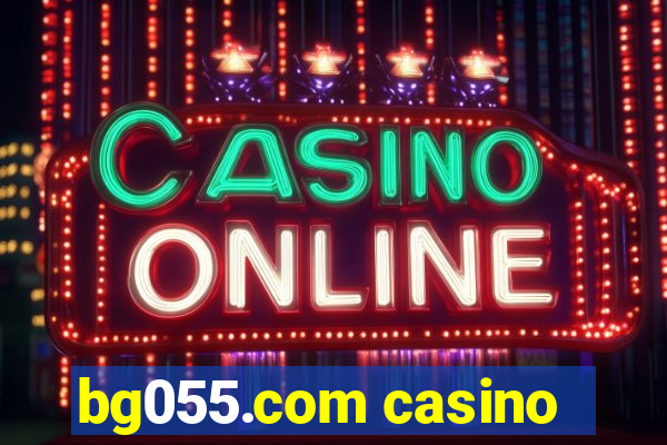 bg055.com casino