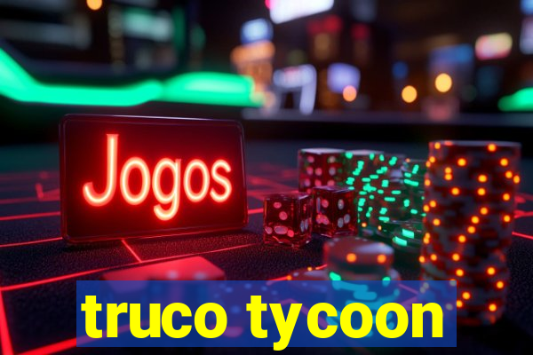 truco tycoon