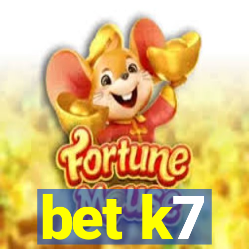 bet k7