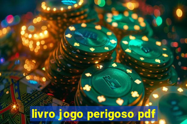 livro jogo perigoso pdf