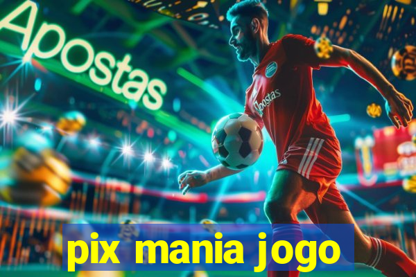 pix mania jogo