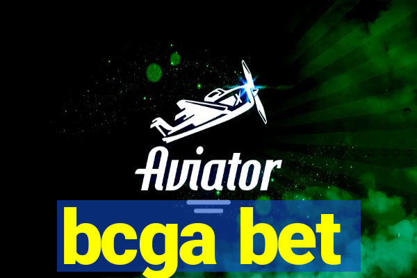 bcga bet