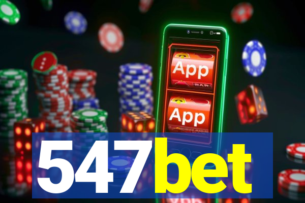 547bet