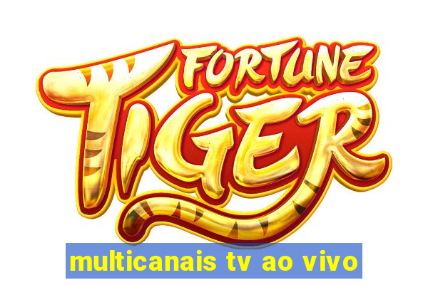 multicanais tv ao vivo