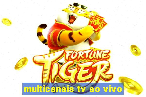 multicanais tv ao vivo