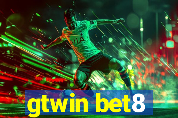 gtwin bet8