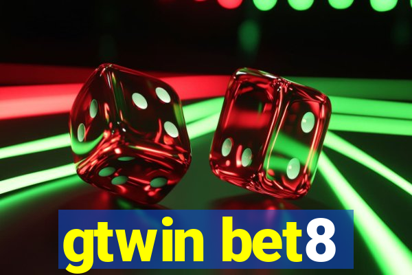 gtwin bet8