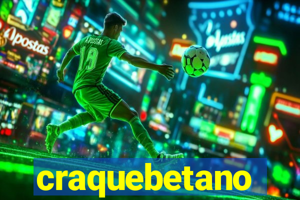 craquebetano