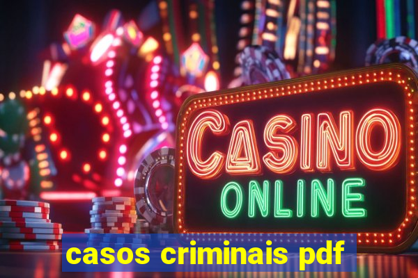 casos criminais pdf