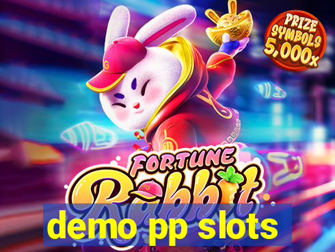 demo pp slots