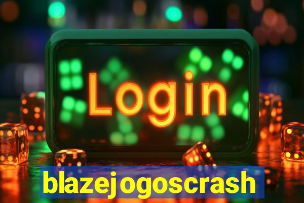 blazejogoscrash