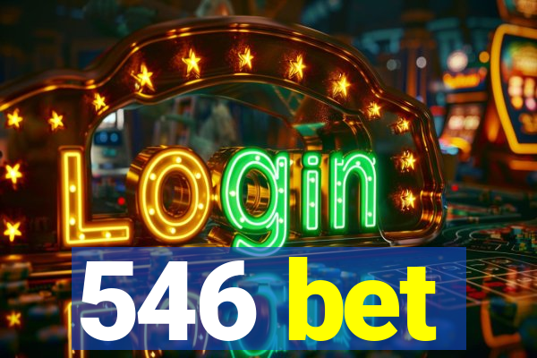 546 bet