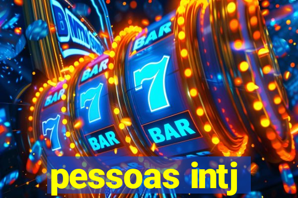 pessoas intj