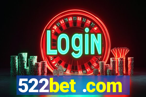 522bet .com