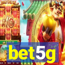 bet5g