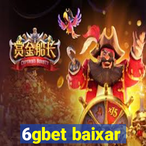 6gbet baixar