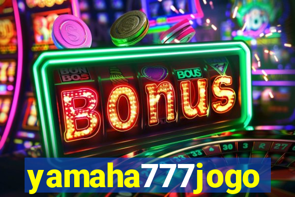 yamaha777jogo