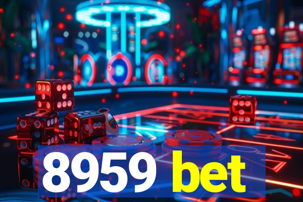 8959 bet