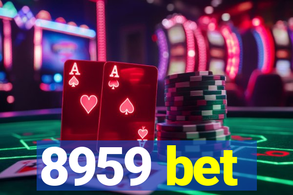 8959 bet