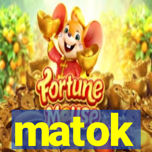 matok