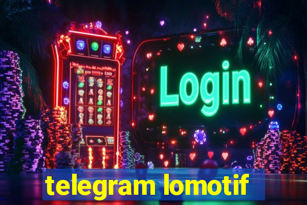 telegram lomotif