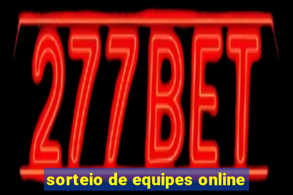 sorteio de equipes online