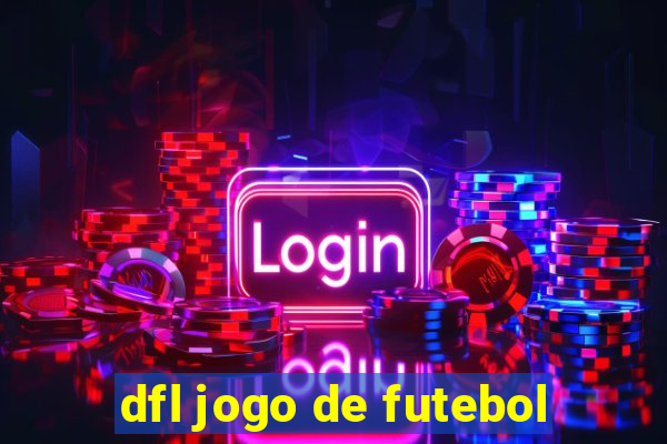 dfl jogo de futebol