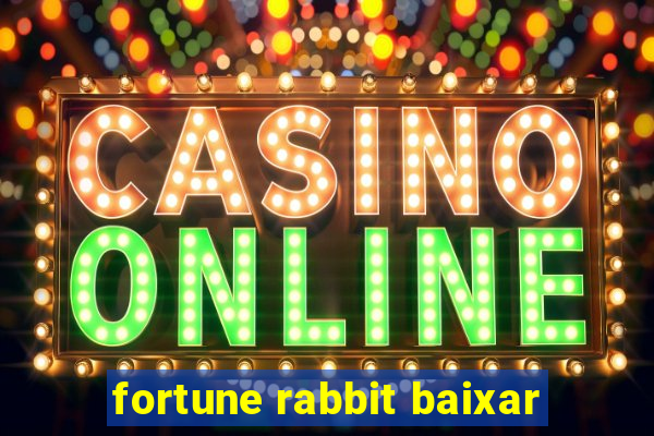 fortune rabbit baixar