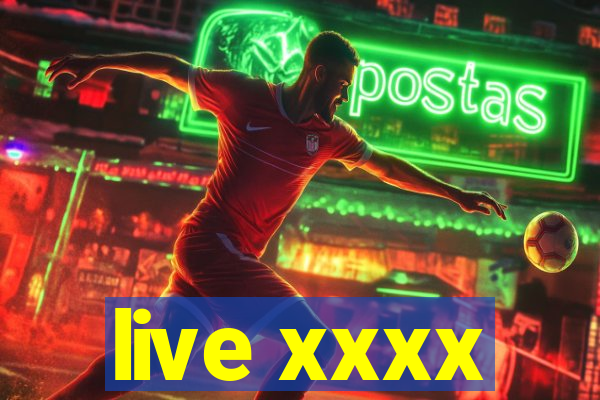 live xxxx