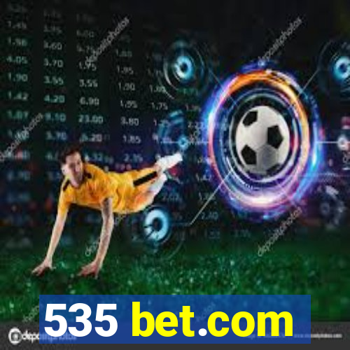 535 bet.com