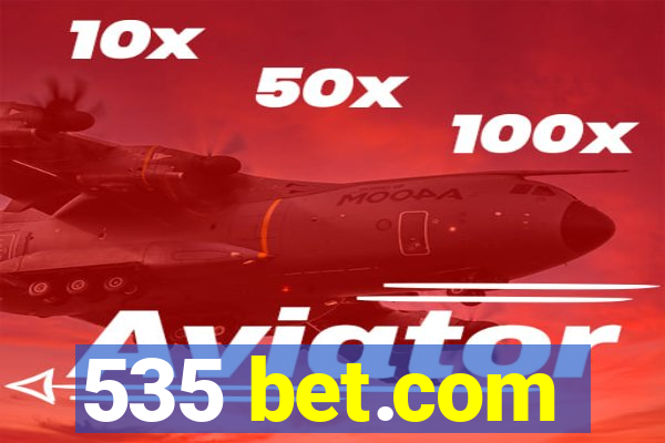 535 bet.com