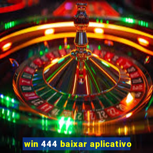 win 444 baixar aplicativo