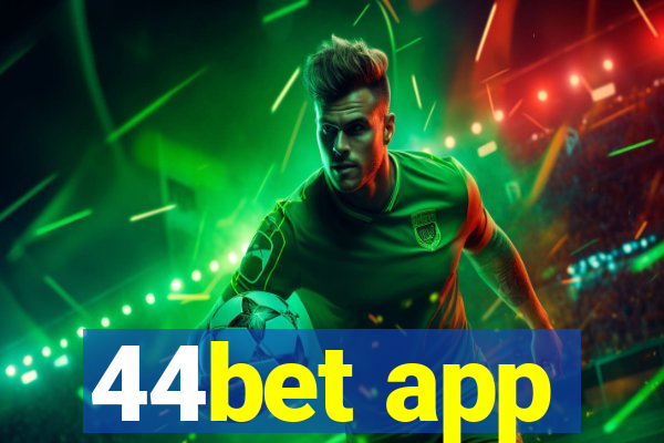 44bet app