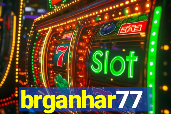 brganhar77